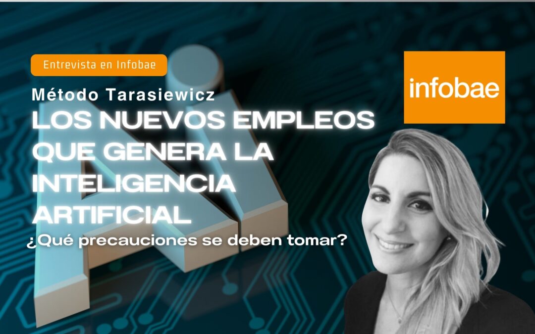 ¿CUALES SON LOS NUEVOS EMPLEOS QUE GENERA LA INTELIGENCIA ARTIFICIAL Y QUE PREOCUPACIONES SE DEBEN TOMAR? l Infobae l Analía Tarasiewicz