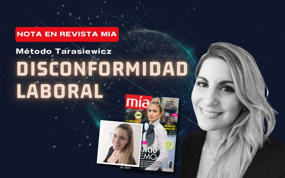 DISCONFORMIDAD LABORAL l Revista Mia l Analía Tarasiewicz