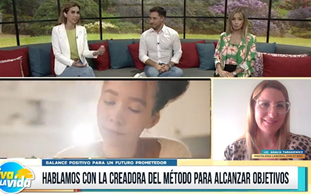 MÉTODO PARA ALCANZAR OBJETIVOS Y GESTIONAR EL ESTRÉS LABORAL | Entrevista  Viva la vida | Analía Tarasiewicz