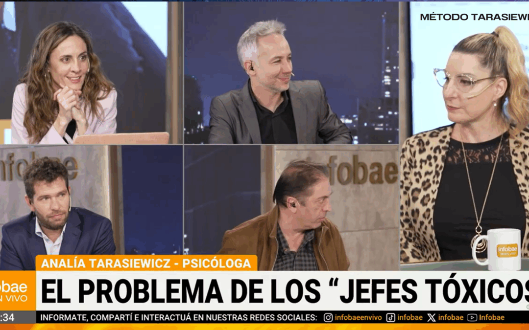 Jefes tóxicos: que podes hacer . Infobae Por Analia Tarasiewicz Diego Iglesias