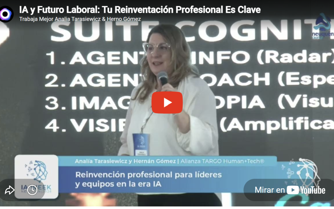 HUMAN + TECH MINDSET® · IA Week Neuquén 2026 — Analía Tarasiewicz y Herno Gómez